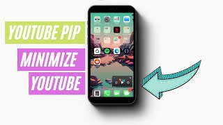 How To Minimize YouTube On iPhone iOS 14 amp YouTube Picture In Picture [upl. by Laubin]