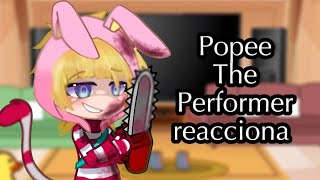 🎪•Popee The Performer reacciona• [upl. by Rakia557]