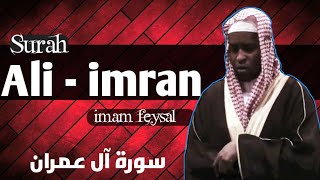 Imam Faysal 03Surah Alimran A Beautiful Quran Tilawat 2021 [upl. by Euqinommod]