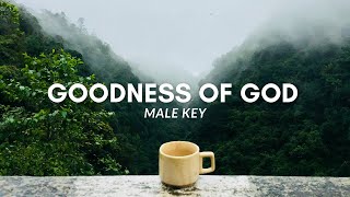 Karaoke  Goodness of God  Male Key  New Arrangement [upl. by Arahset67]