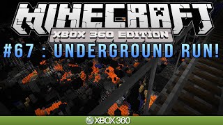 Minecraft Xbox  quotUNDERGROUND RUNquot  Survival 67 [upl. by Hamfurd]