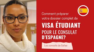 Comment préparer votre dossier complet de VISA ÉTUDIANT pour le consulat dEspagne 📄🇪🇸 [upl. by Sherilyn]