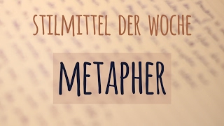 Stilmittel der Woche Metapher [upl. by Nylrad]