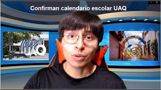 Confirman calendario escolar UAQ [upl. by Snej]