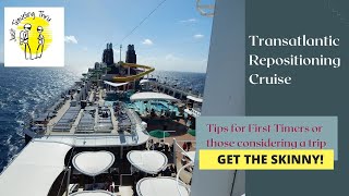 Transatlantic Cruises  Tips for first timers [upl. by Deena]