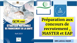 qcm sur la Stratégie nationale de financement de la sante 2021  recrutement MASTER et EAP [upl. by Heng]