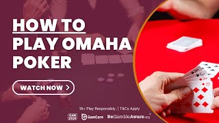 Poker  How to Play Omaha Poker [upl. by Spooner373]