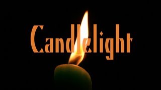 quotCandlelightquot [upl. by Algar]