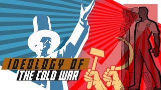 Ideology of the Cold War Capitalism vs Communism [upl. by Grekin]