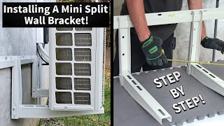 Installing a Mini Split Wall Bracket and Mounting the Unit [upl. by Weaver454]