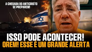 ALERTA Pastor revela em Vídeo Sobre o que Pode acontecer e Alerta ao Mundo  Israel é um Sinal [upl. by Galer]