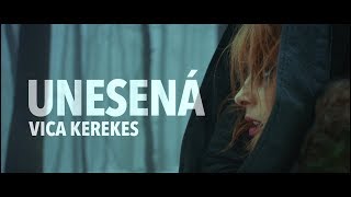 UNESENÁ  VICA KEREKES trailer [upl. by Langer829]