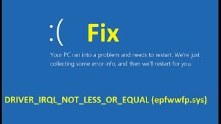 DRIVERIRQLNOTLESSOREQUAL epfwwfpsys Fix windows 10 BSOD  Howtosolveit [upl. by Hildegard]