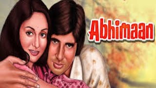 Abhiman movie facts in Hindi  Amitabh Bachchan  Jaya Bachchan [upl. by Dobb]