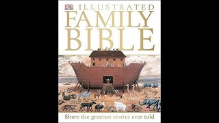 Audiobook  DK Illustrated Family Bible  p 120123  Tapestry of Grace [upl. by Ahrat563]