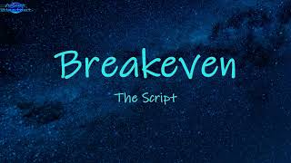 Breakeven  The Script  lyrics  Im fallin to pieces [upl. by Eidob503]