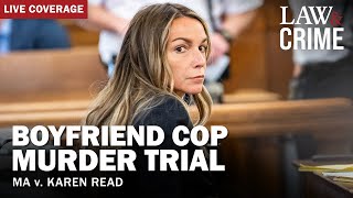 LIVE Boyfriend Cop Murder Trial – MA v Karen Read – Day 15 [upl. by Ardnua129]