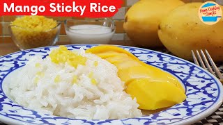 Authentic Thai Mango Sticky Rice Recipe [upl. by Burnight]