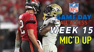 NFL Week 15 Micd Up quotIf You Leave Now Youll Beat the Trafficquot  Game Day All Access [upl. by Nydia]