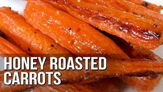 How to Make Honey Roasted Carrots [upl. by Zachery]