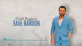 Hratch Bogharian  Zade Baroon Cover 2024 Single █▬█ █ ▀█▀ persian persiansong persianmusic [upl. by Anelet224]