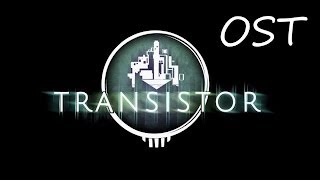 Transistor OST  Apex Beat [upl. by Ahserb372]