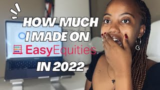 How Much I Made on EasyEquities in 2022 [upl. by Zurc]