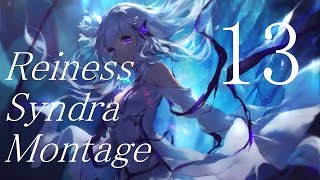 Reiness Syndra Montage 13 [upl. by Ymmit]