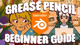 EVERYTHING You Need to Animate with Blender Grease Pencil Beginner Guide [upl. by Pucida291]