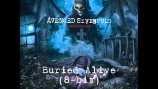 Avenged Sevenfold  Buried Alive 8bit [upl. by Leeth]