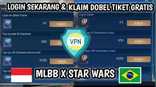 BUG VPN EVENT STAR WARS MOBILE LEGEND  CARA DAPATKAN TIKET DRAW GRATIS EVENT STAR WARS ML PAKAI VPN [upl. by Wickham97]