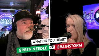 GREEN NEEDLE or BRAINSTORM What do you hear [upl. by Inod]