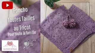 Poncho Toutes Tailles au Tricot [upl. by Herstein]