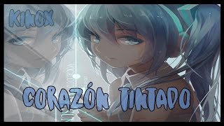 Corazón tintado  Kinox [upl. by Adan]