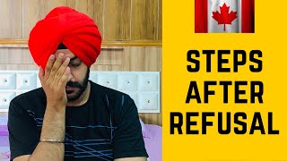 What to do after refusal from Canada  Steps after refusal  VISA Refusal Canada  Navpreet Singh [upl. by Issie238]