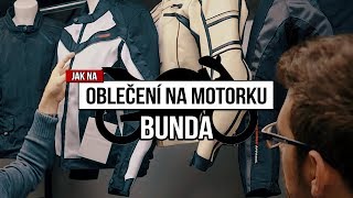 BUNDA  OBLEČENÍ NA MOTORKU  JAK NA MOTORKU  ŘIDIČÁK NA MOTORKU [upl. by Kast437]