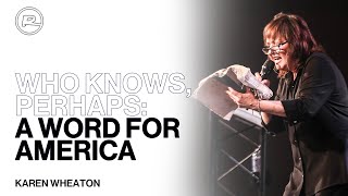 Who Knows Perhaps A Word for America  Karen Wheaton [upl. by Lamarre588]