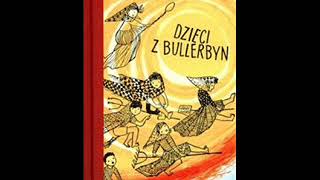 DZIECI Z BULLERBYN Audiobook cz 4  Dalsze przyjemnosci w dniu urodzin [upl. by Weston]