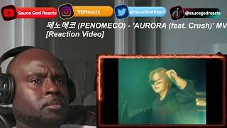 페노메코 PENOMECO  AURORA feat Crush MV  REACTION [upl. by Ardnalac]