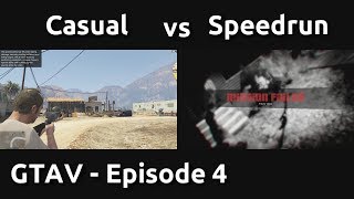 Casual VS Speedrun in GTAV 4  Tactical Deaths [upl. by Gussman]