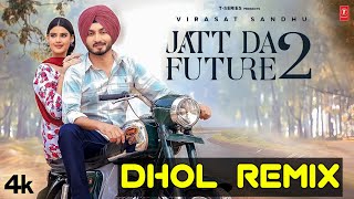 JATT DA FUTURE 2 DJ remix song Virsast Sandhu Lateat Punjabi Songs 2024 [upl. by Ranna775]