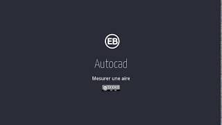 Autocad  mesurer une aire [upl. by Emmalynn]