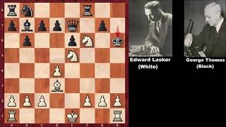 Edward Lasker vs George Alan Thomas  London 1912 [upl. by Halehs]