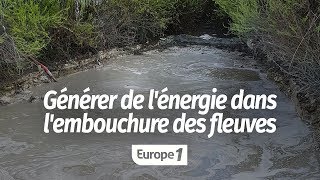 INNOVATION  GÉNÉRER DE LÉNERGIE DANS LEMBOUCHURE DES FLEUVES [upl. by Eekorehc]