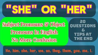 quotSHEquot OR quotHERquot quotTHEY OR THEMquot Confusing Pronouns Subject and Object Pronouns In English Grammar [upl. by Fital]