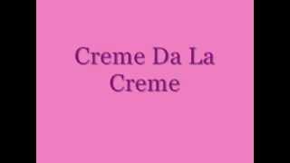 Creme Da La Creme Dance Moms Song [upl. by Eladnar]