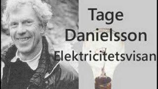 Tage Danielsson  Elektricitetsvisan [upl. by Fakieh762]