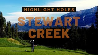 Highlight Holes Stewart Creek Golf amp Country Club [upl. by Elsa]