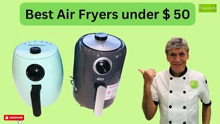 Top Budgetfriendly Small Air Fryers Under 50 Dollars 2024 Elite VS Dash [upl. by Dnomsed43]