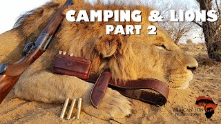 Camping with Lions  Part 2  Hunting lions on foot [upl. by Berton50]